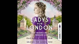 R. Anderson - Die Ladys von London - Lady Prudence und der verwegene Lord - Die Serendipity-Reihe