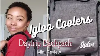 Igloo Coolers Daytrip Backpack Review!