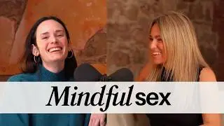 Mindfulsex | VERDADES (in)C&Oacute;MODAS con Emma Ribas