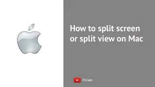 How to split screen or split view on Mac OS