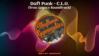 #79 | Daft Punk - C.L.U. (TRON: Legacy Theme) | Music for Rhythmic Gymnastics