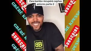 🇹🇬 ZAGA BAMBO RÉCUPÉRER  LE PROPHÈTE CÉPHAS ANTONIO SUIVEZ JUSQU'À LA FIN 🇹🇬