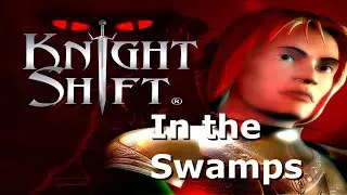 Knightshift HD Gameplay In the Swamps