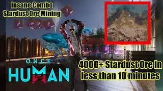 Увеличьте добычу руды Stardust в Once Human! | 4700 руды за 10 минут