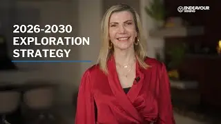 Our 2026-2030 Exploration Strategy