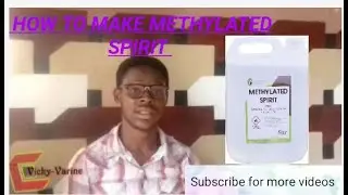HOW TO MAKE METHYLATED SPIRIT