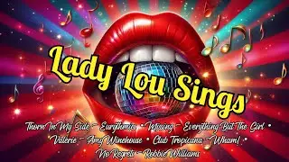 Lady Lou LIVE &ndash; Soulful Covers & Karaoke Vibes | Eurythmics, Amy Winehouse, Wham! + More