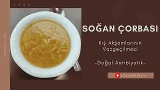 Bu Çorbayı Denemeden Kışa Başlama!🧅 Soğan Çorbası Tarifi | Kolay Tarif