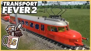High Speed Rails & Airport Upgrade | Transport Fever 2 #15 - Let's Play / Gameplay