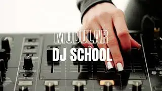 Modular DJ School &ndash; Learn DJ-ing the Right Way