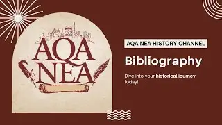 03 History NEA AQA: Bibliographies