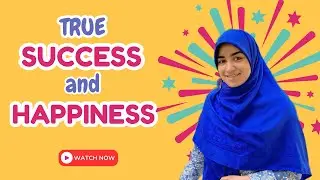 True Success and Happiness? Islam Has The Answer