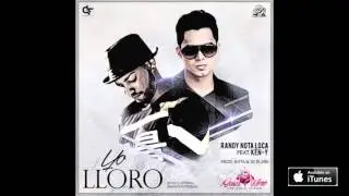 Randy - Yo Lloro (feat. Ken-Y)