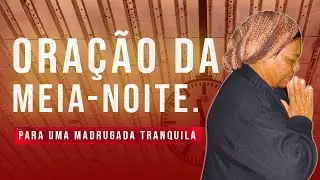 18/01/2026 - Oração da Meia Noite de Hoje! - AO VIVO.