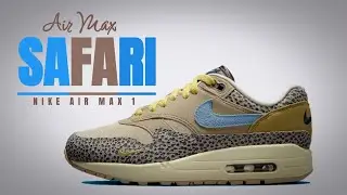 SAFARI 2022 &bull; Nike Air Max 1 &bull; Price &bull; DETAILED LOOK &bull; OFFICIAL LOOK