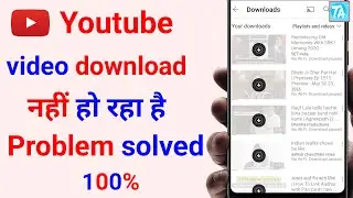 This Video is Not Downloaded yet YouTube Video Downloading Problem | Trick YouTube Fix Problem