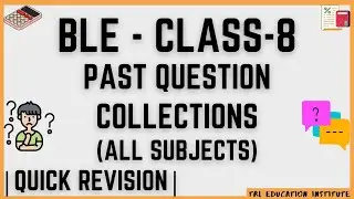BLE - Past Question Collection | BLE Question Paper | All Subject | Past Question Paper | Class 8 |