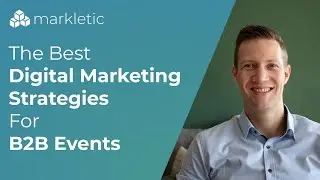 The best digital marketing strategies for B2B Events