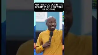 Solution to Eating in your dream||Apst.Johnson Suleman