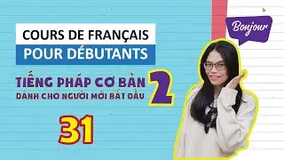 Bài 31 Cách miêu tả căn hộ, các phòng ốc | Tiếng Pháp cơ bản dành cho người mới bắt đầu 2