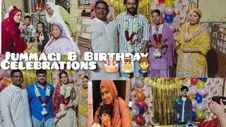 Husna & Zayaan Birthday Celebrations 🎂 | Jummagi Ki Dawaat 