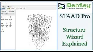 STAAD Pro Tutorial For Beginners [Episode 5]: Using Structure wizard