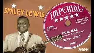Smiley Lewis- Lillie Mae 78 RPM