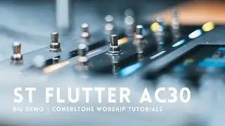 FREE PATCHES // ST Flutter AC30 // Headrush Pedalboard, Prime, Core, Gigboard, MX5