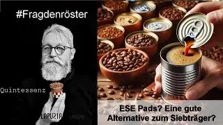ESE Pads? Schmeckt das? #lapuzia #fragdenröster #kaffeepads