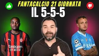 5 CONSIGLIATI e SCONSIGLIATI x Reparto🚦21 GIORNATA Fantacalcio👉L'11 del MISTER🔥NOMI non SCONTATI