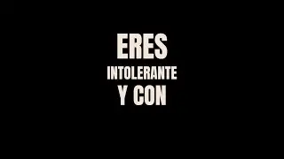 Intolerante y con adolescentes en casa