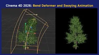 Cinema 4D 2026: Bend Deformer and Swaying Animation