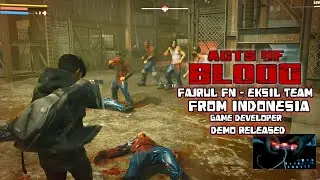 ACT OF BLOOD (From Asian Game Developer From Indonesia)  RELEASED Demo 