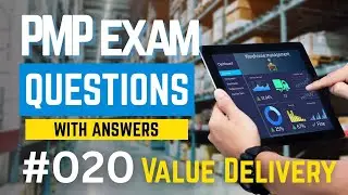 Systems of Value Delivery in Project Management PMP Exam Questions Explained!