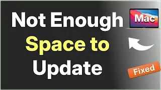 Not enough space to update Mac : Here is the Fix