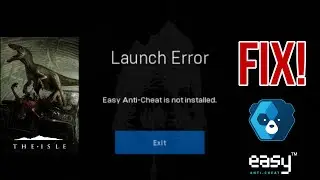 The Isle Evrima &ndash; Easy Anti-Cheat Is Not Installed (FIX FAST)