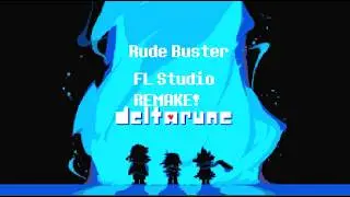 Rude Buster &iexcl;FL Studio REMAKE!