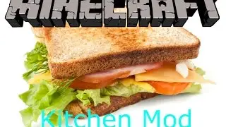 Minecraft|Kitchen Mod Create Tasty Sandwiches