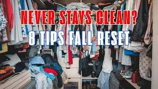 8 Decluttering Tips Help You when You&rsquo;re ALWAYS CLEANING But It NEVER STAYS CLEAN?