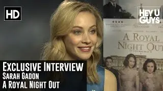 Sarah Gadon - A Royal Night Out Exclusive Interview