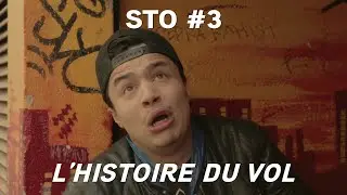 STO - épisode 3 - L' histoire du Vol