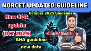 CPR NEW UPDATE 2025 | New Data | AHA Guideline | NORCET 10 