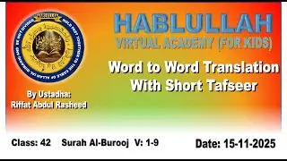Quran 4 Youth - Class 42 - Surah Al-Burooj V: 1-9 Dated 15-11-2025