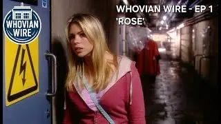 Whovian Wire - Ep 1: 'Rose' (Doctor Who Podcast Review)
