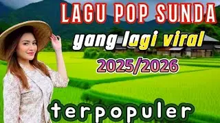  LAGU POP SUNDA PILIHAN PALING ENAK  DI PUTAR PAGI HARI SAMBIL MINUM KOPI 