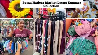 Khetan Market latest summer collection | Patna Khetan Market summer collection| Nishu Anand Vlogs