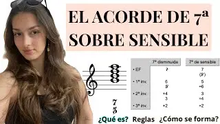 TODO SOBRE EL ACORDE DE 7ª SOBRE SENSIBLE / REGLAS DE ARMONÍA