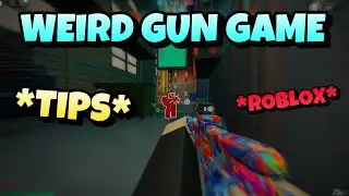 WEIRD GUN GAME TIPS ROBLOX