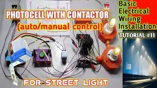 Photocell With  Magnetic Contactor Auto / Manual Control (tagalog) Basic Motor Control Tutorial
