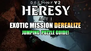 Exotic Mission ''Derealize'' Jumping Puzzle Guide! - Destiny 2: Heresy